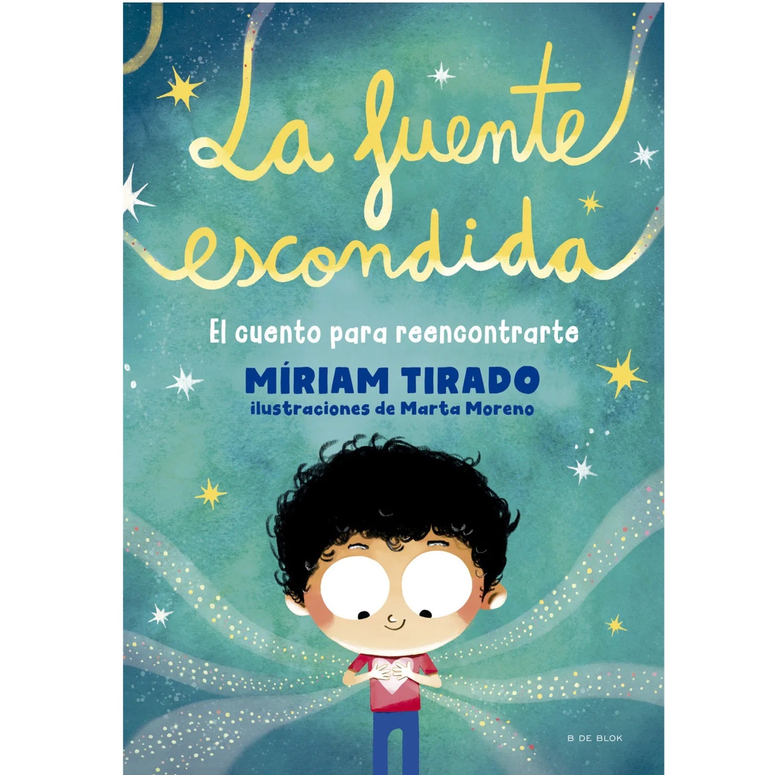 La fuente escondida. El cuento para reencontrarte La fuente escondida. El cuento para reencontrarte